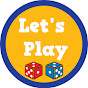 Lets Play